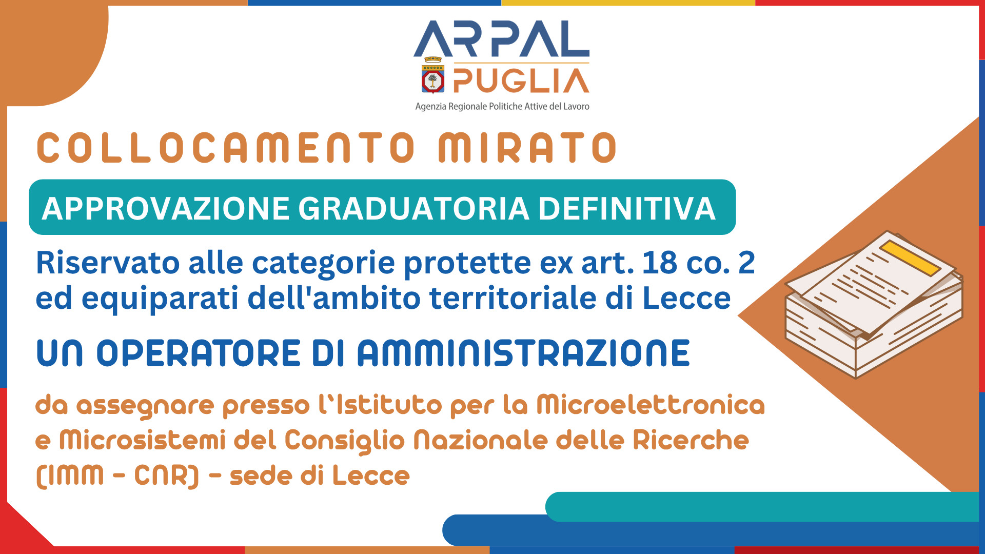 APPROVAZIONE GRADUATORIA DEFINITIVA PER AVVIAMENTO NUMERICO EX ART 18 L 68/99 DI UNA UNITÀ LAVORATIVA